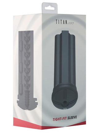 Titan Sleeve Tight Fit